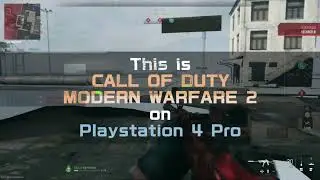 Call of Duty: Modern Warfare II Are you good ?! PS4 Pro HD