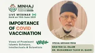 Dr Tahir ul Qadri's view on Covid Vaccination | Importance of Covid Vaccination among muslim ummah|