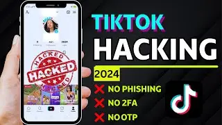 How To Hack TikTok Account | TikTok Account Hacking | 3 Easiest Methods