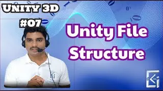 Unity Project File Structure and its Important Elements
