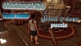 Global puzzle & chess Puzzle  solve Shadow of the Tomb Raider GAmeplay