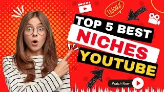 Top 5 Best Niches For Making Money On Youtube | YouTube Automation Niches
