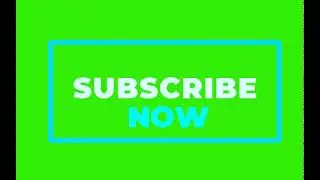 Green screen video for youtube. [Subscribe Now green screen]