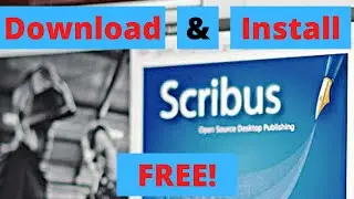 How to Download and Install Scribus