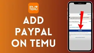 How to Add Paypal on Temu (2024) | Include Paypal on Temu