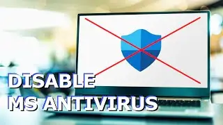 How to Disable Windows Defender Antivirus in Windows 10, 11?