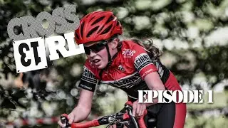 Crossg1rl | Season 1 | Episode 1