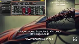 Voltage Modular Presets | Vicious Antelope - Volt Leads