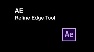 AE Refine Edge Tool