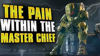 THE PAIN WITHIN THE MASTER CHIEF