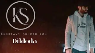 Khusravi Shukrullo Dildoda (Original Video) 2024