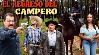 El Regreso Del Campero PELICULA COMPLETA 