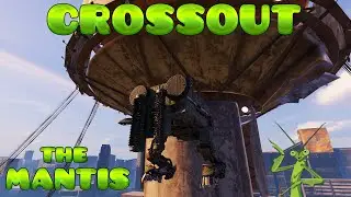 CROSSOUT - MECH MONDAY IS FINALLY HERE! (THE MANTIS)