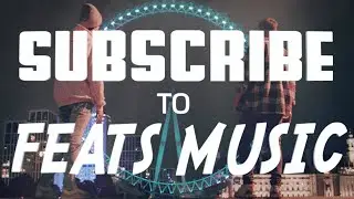 FEATS - SAY YOUR GRACE
