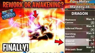 New Dragon Rework or Awakening?! The King of the Fruits is finally…( Blox Fruits )
