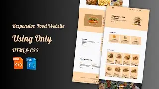 Create a Responsive Food Website Using Only HTML & CSS