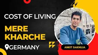 Mere Germany ke kharche | Cost of Living | Germany Monthly Expenses | Students 2024