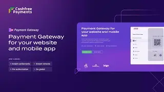 How to add Payment Gateway in Website and Mobile App | Cashfree Payments