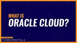 What is Oracle Cloud?