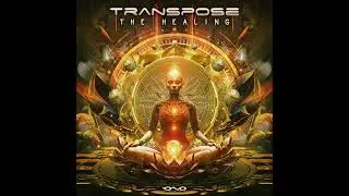 Transpose - The Healing