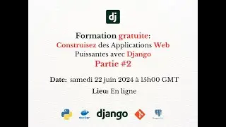 Formation Django du 22 juin 2024 - 2 ème partie