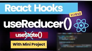 useReducer Hook Explained | Reactjs useReducer Hook | useReducer Hook Mini Project | Hooks Exercises