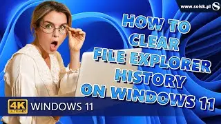 How to Clear File Explorer history on Windows 11