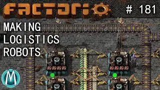 [Factorio 1.1 4K] Angel/Bobs Ep 181: Making Logistics Robots