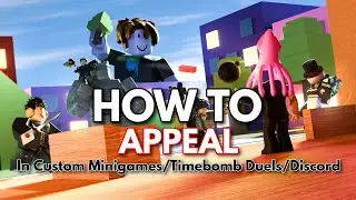 How to get unbanned from Timebomb Duels / Custom Minigames