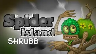 Spider island - Shrubb (Animated) (Remake)