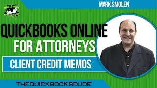 QuickBooks Online Attorneys Credit Memos For Client's Open Invoices