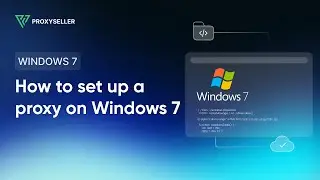 Configuring a proxy server on Windows 7