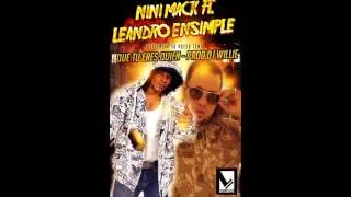 Leandro En Simple Ft Nini Mack El Que Mato La Muerte - Que Tu Eres Quien, Remix Switch Lanes Feat