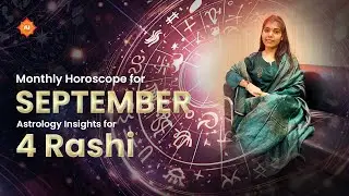 Monthly Horoscope for September: Astrology Insights for 4 Rashi |Rashifhal|  #rashi #astroindusoot