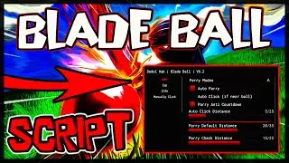 BEST | Blade Ball New OP Script [2024] Updated Scripts