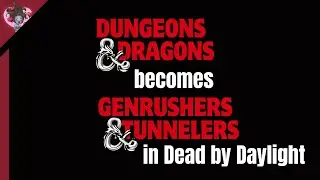 Full Chapter Honest Review: Dungeons and Dragons - Dead by Daylight