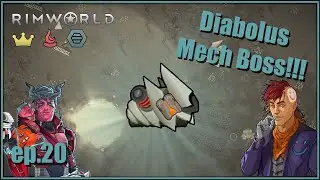 From Hell The Diabolus Comes - Rimworld Biotech ep20
