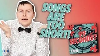 Songs Are Too Short, Let's Talk About It