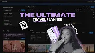 The Ultimate Notion Travel Planner Tutorial | FREE Template