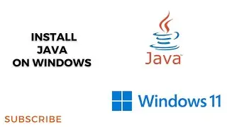 How to Install Java on Windows 11 | Step-by-Step Guide 