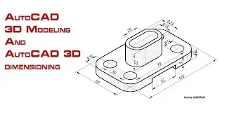 AutoCAD 3D Modeling and AutoCAD 3D dimensioning-1