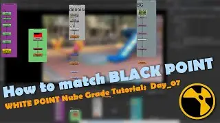 Nuke Grade Tutorials: How To Match Black Point For A Perfect Grade [Hindi]