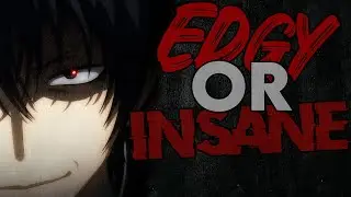 THE EDGIEST ANIME OF 2022
