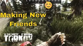 Instant Friends - Escape From Tarkov