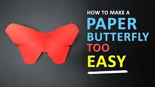 ORIGAMI BUTTERFLY EASY - HOW TO MAKE A PAPER BUTTERFLY