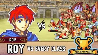 Can Roy Beat EVERY Class In Fire Emblem?