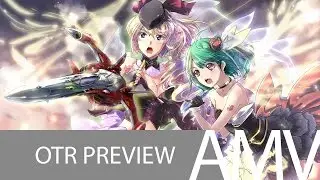 Macross Frontier 「 AMV 」 OTR Preview