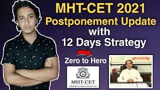 mht-cet 2021 postponed ? || 12 days strategy for mht-cet 2021 || Will mht-cet 2021 get postponed ?