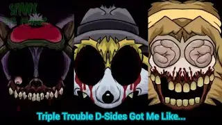 Triple Trouble D-Sides got me like... (Mighty.Zip Meme)