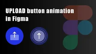 Upload button animation in Figma
